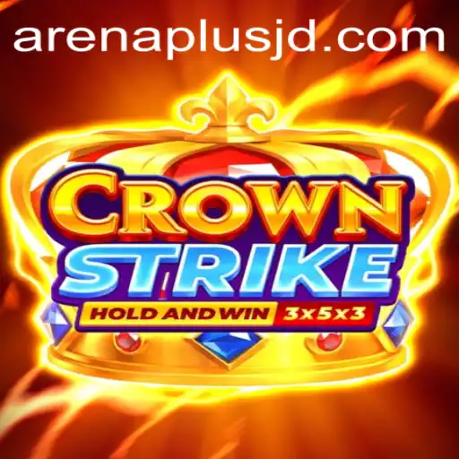 Crownstrike: The Ultimate Arenaplus Gaming Experience