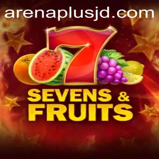 Exploring the Exciting World of SevensFruits: A Dive into Arenaplus