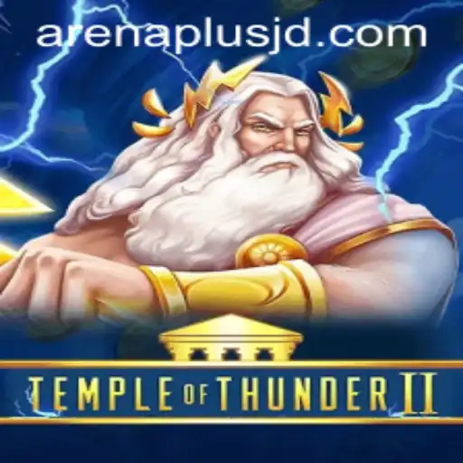 Exploring TempleofThunderII: A Mythical Arena Adventure